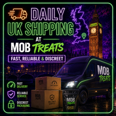 🚚 Daily UK Shipping at Mob Treats  – Fast, Reliable & Discreet